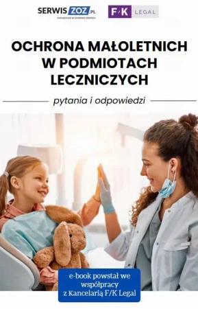 eBook Ochrona małoletnich w podmiotach leczniczych - pytania i odpowiedzi - Natalia Zbrojewska