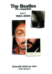The Beatles po rozpadzie Tom 2 - Keith Badman