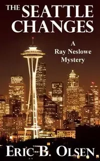 The Seattle Changes - Eric Olsen