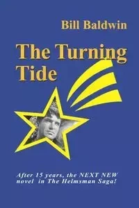THE TURNING TIDE - Bill Baldwin