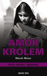 eBook Amor Królem - Marek Weiss mobi epub