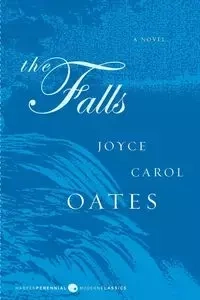 The Falls - Joyce Carol Oates