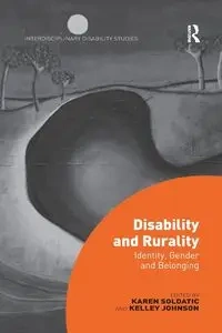 Disability and Rurality - Soldatic Karen