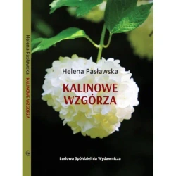 Kalinowe wzgórza - HELENA PASŁAWSKA