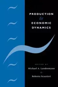 Production and Economic Dynamics