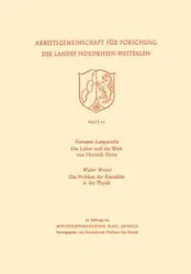 Das Leben Und Das Werk Von Heinrich Hertz / Das Problem Der Kausalitat in Der Physik - Giovanni Lampariello