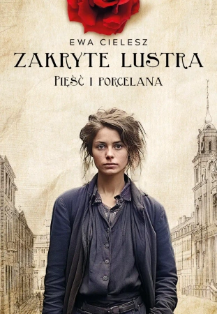 Zakryte lustra T.4 Pięść i porcelana - Ewa Cielesz
