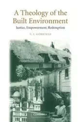 A Theology of the Built Environment - Gorringe T. J.