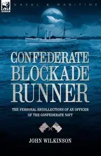 Confederate Blockade Runner - John Wilkinson