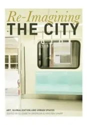 Re-Imagining the City - Sharp Kristen