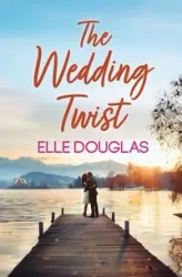 The Wedding Twist - Douglas Elle