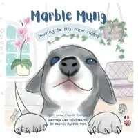 Marble Mung Moving to His New Home - Rachel Baxter-Tam