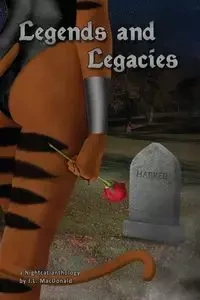 Legends and Legacies - MacDonald J.L.