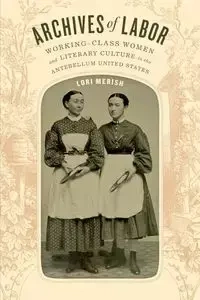Archives of Labor - Lori Merish