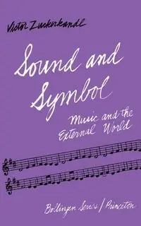 Sound and Symbol, Volume 1 - Victor Zuckerkandl