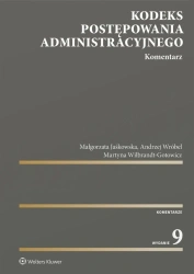 Kodeks postępowania administracyjnego. Komentarz - Małgorzata Jaśkowska, Martyna Wilbrandt-Gotowicz,
