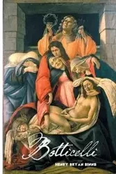 BOTTICELLI - Henry Bryan Binns