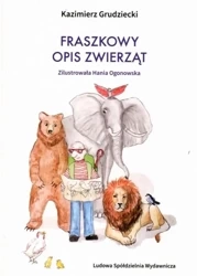 Fraszkowe opis zwierząt - Kazimierz Grudziecki