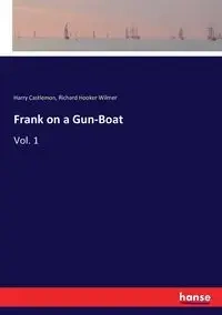Frank on a Gun-Boat - Harry Castlemon