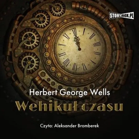Wehikuł czasu audiobook - Herbert George Wells