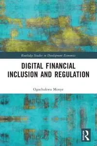 Digital Financial Inclusion and Regulation - Monye Ogochukwu