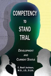 COMPETENCY TO STAND TRIAL - E. Jackson Basil