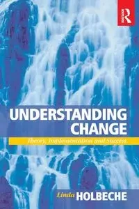 Understanding Change - Linda Holbeche