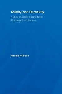 Telicity and Durativity - Wilhelm Andrea Luise