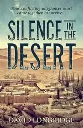 Silence in the Desert - David Longridge