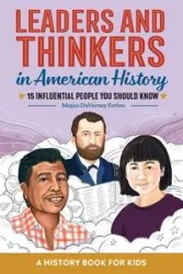 Leaders and Thinkers in American History - Megan Forbes DuVarney