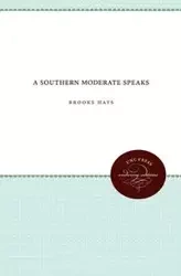 A Southern Moderate Speaks - Brooks Hays