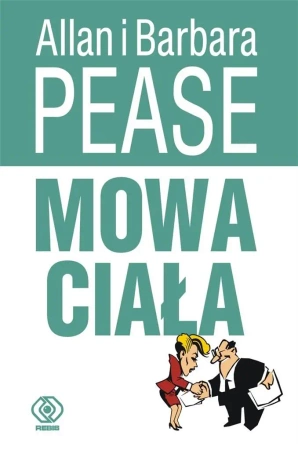 Mowa ciała - Barbara Pease, Allan Pease, Joanna Grabiak
