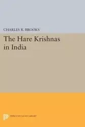 The Hare Krishnas in India - Brooks Charles R.