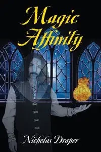 Magic Affinity - Nicholas Draper