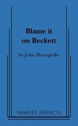 Blame It on Beckett - John Morogiello
