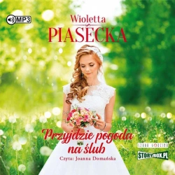 Przyjdzie pogoda na ślub audiobook - Wioletta Piasecka
