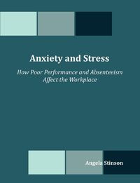 Anxiety and Stress - Angela Stinson