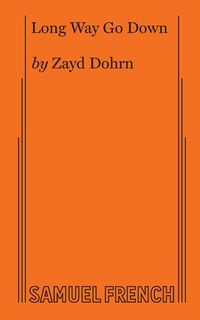 Long Way Go Down - Dohrn Zayd