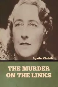 The Murder on the Links - Christie Agatha