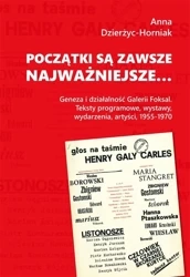 Początki są zawsze najważniejsze - Anna Dzierżyc-Horniak