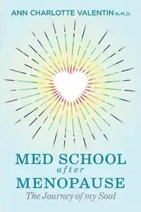 MED SCHOOL after MENOPAUSE - Valentin Ann Charlotte Margareta