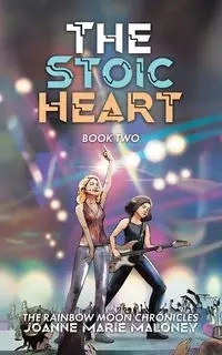 The Stoic Heart - Joanne Marie Maloney