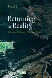 Returning to Reality - Tyson Paul