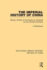 The Imperial History of China - MacGowan J.
