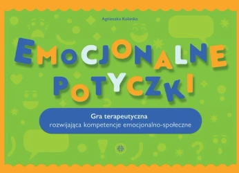 Emocjonalne potyczki. Gra terapeutyczna... - Agnieszka Kolanko