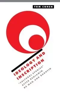Ideology and Inscription - Tom Cohen