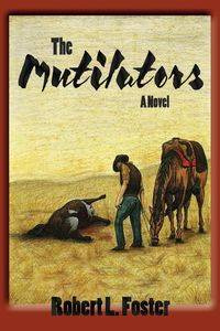 The Mutilators - L. Foster Robert