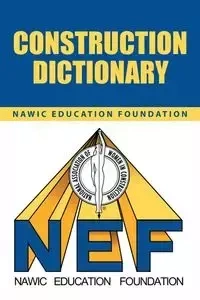 Construction Dictionary - Nawic Education Foundation