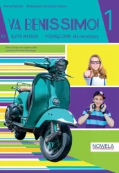 Va Benissimo! 1 A1 podręcznik - Marta Kaliska, Aleksandra Kostecka-Szewc