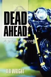 Dead Ahead - Jen Wright